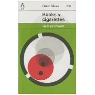 Great Ideas: Books V. Cigarettes