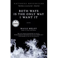 Both Ways Is the Only Way I Want It