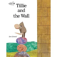 繪本大師李歐.李奧尼經典《小老鼠緹莉和一堵牆》Tillie and the Wall