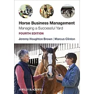 Horse Business Management: Managing a Successful Yard