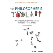 The Philosopher’s Toolkit: A Compendium of Philosophical Concepts and Methods