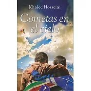 Cometas en el cielo/ The Kite Runner