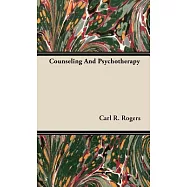 Counseling and Psychotherapy: Newer Concepts in Practice