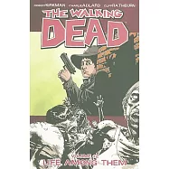 The Walking Dead Volume 12: Life Among Them
