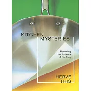 Kitchen Mysteries: Revealing the Science of Cooking