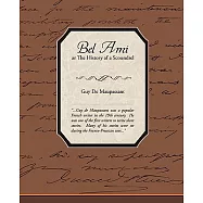 Bel Ami: or the History of a Scoundrel