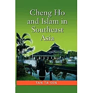 Cheng Ho and Islam in Southeast Asia