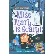 My Weird School Daze #10: Miss Mary Is Scary!