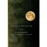 The Dance Most of All: Poems