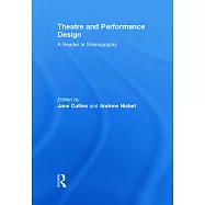 Theatre and Performance Design: A Reader in Scenography