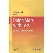 Doing More with Less: Making Colleges Work Better