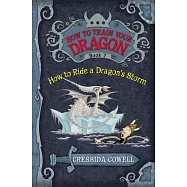 How to Train Your Dragon: How to Ride a Dragon&rsquo;s Storm