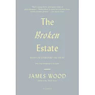 The Broken Estate: Essays on Literature and Belief
