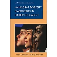 Managing Diversity Flashpoints in Higher Education