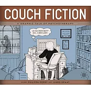 Couch Fiction: A Graphic Tale of Psychotherapy