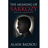 The Meaning of Sarkozy