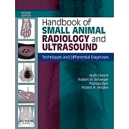 Handbook of Small Animal Radiology and Ultrasound: Techniques and Differential Diagnoses