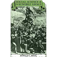 Social Science and the Ignoble Savage