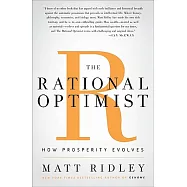 The Rational Optimist: How Prosperity Evolves