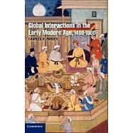 Global Interactions in the Early Modern Age, 1400 1800