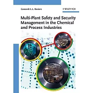 Multi-Plant Safety and Security Management in the Chemical and Process Industries