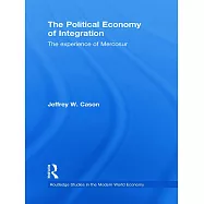 The Political Economy of Integration: The Experience of Mercosur