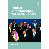 Political Communication and Social Theory