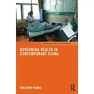 Governing Health in Contemporary China
