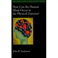 How Can the Human Mind Occur in the Physical Universe?