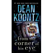 From the Corner of His Eye