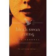 Black Swan Rising