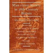 Man Versus Society in Eighteenth-Century Britain: Six Points of View