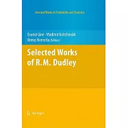 Selected Works of R. M. Dudley