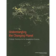 Understanding the Changing Planet: Strategic Directions for the Geographical Sciences