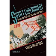 The Soviet Experiment: Russia, the Ussr, and the Successor States
