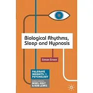 Biological Rhythms, Sleep and Hypnosis