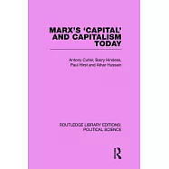 Marx’s ’Capital’ and Capitalism Today