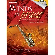 Winds of Praise: 12 Worship Arrangements for One or More Wind Players: Alto Saxophone