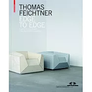 Thomas Feichtner - Edge to Edge: Experimental Design / Experimentelle Gestaltung