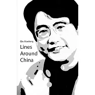 Lines Around China: Lines Out of China