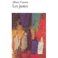 Les Justes/ The Right ones