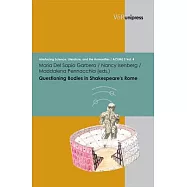 Questioning Bodies in Shakespeare’s Rome