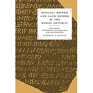 Judicial Reform and Land Reform in the Roman Republic: A New Edition, with Translation and Commentary, of the Laws from Urbino