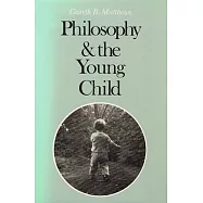 Philosophy and the Young Child