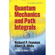 Quantum Mechanics and Path Integrals: Emended Edition