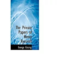 The Private Papers of Henry Ryecroft