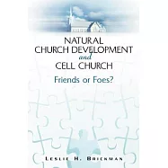 Natural Church Development and Cell Church