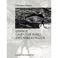 Lennie und der Ring des Nibelungen