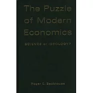 The Puzzle of Modern Economics: Science or Ideology?