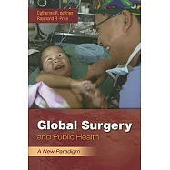 Global Surgery and Public Health: A New Paradigm